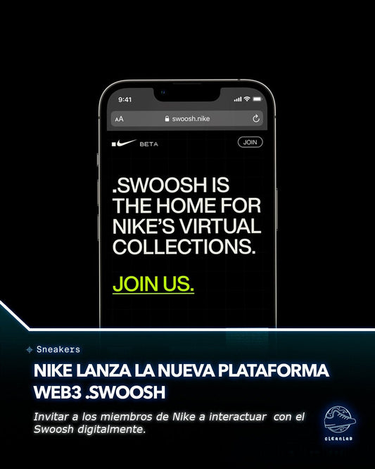 Noticia Sneakers | Nike lanza la nueva plataforma Web3 .SWOOSH - Clean Lab