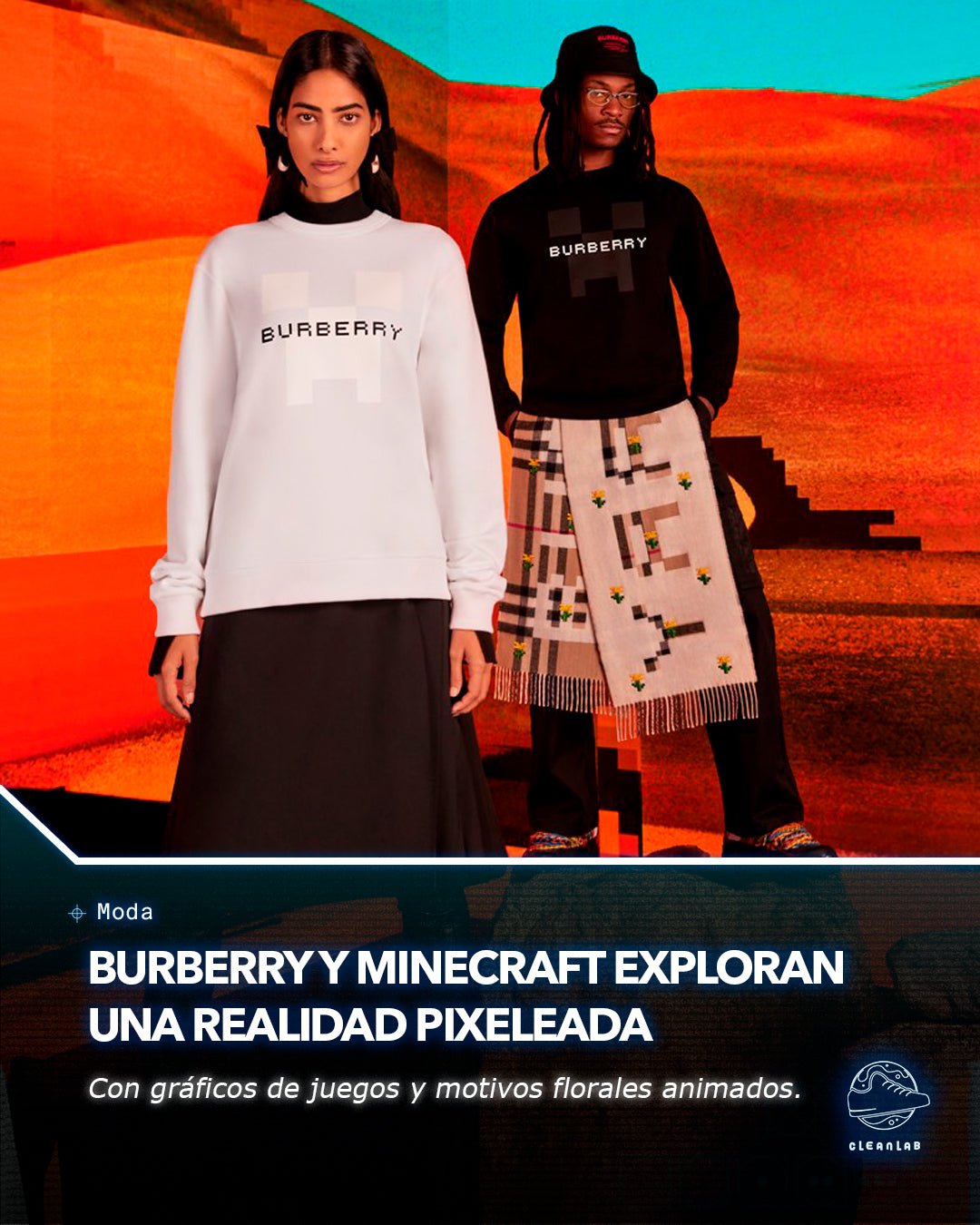 Noticias Moda | Burberry y Minecraft exploran una realidad pixelada en una nueva colección cápsula - Clean Lab