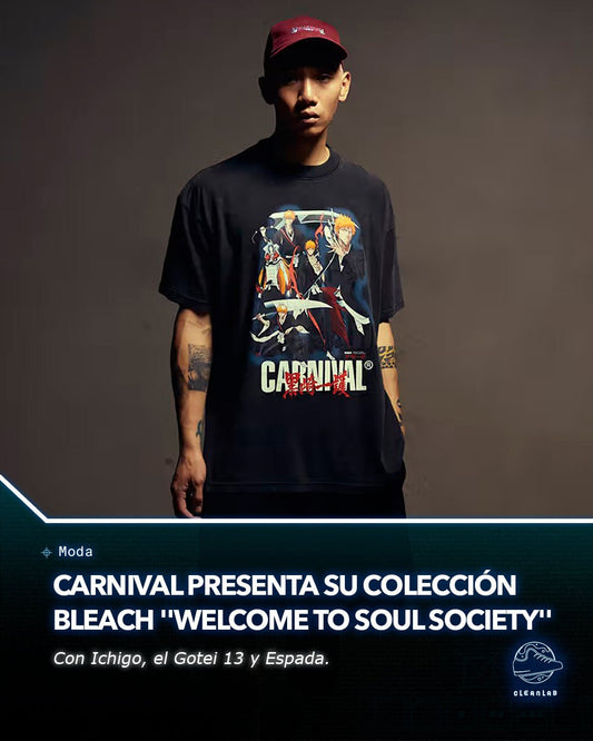 Noticias Moda | CARNIVAL presenta su colección 'Bleach' "Welcome to Soul Society" - Clean Lab