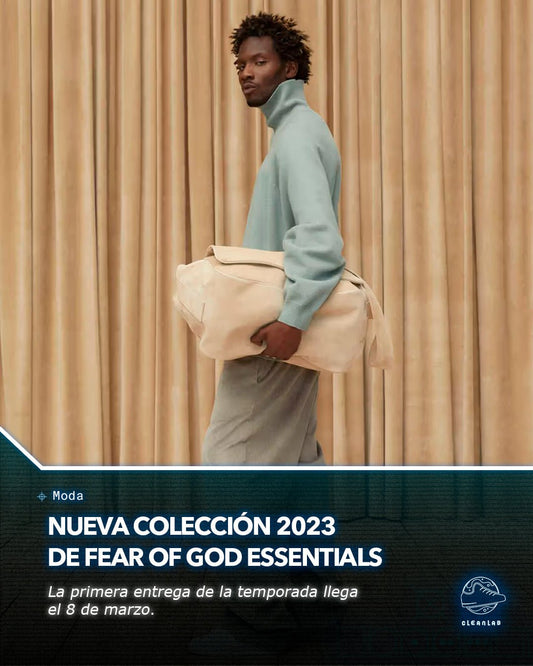 Noticias Moda | Fear of God ESSENTIALS revela la colección Primavera 2023 contemporánea - Clean Lab