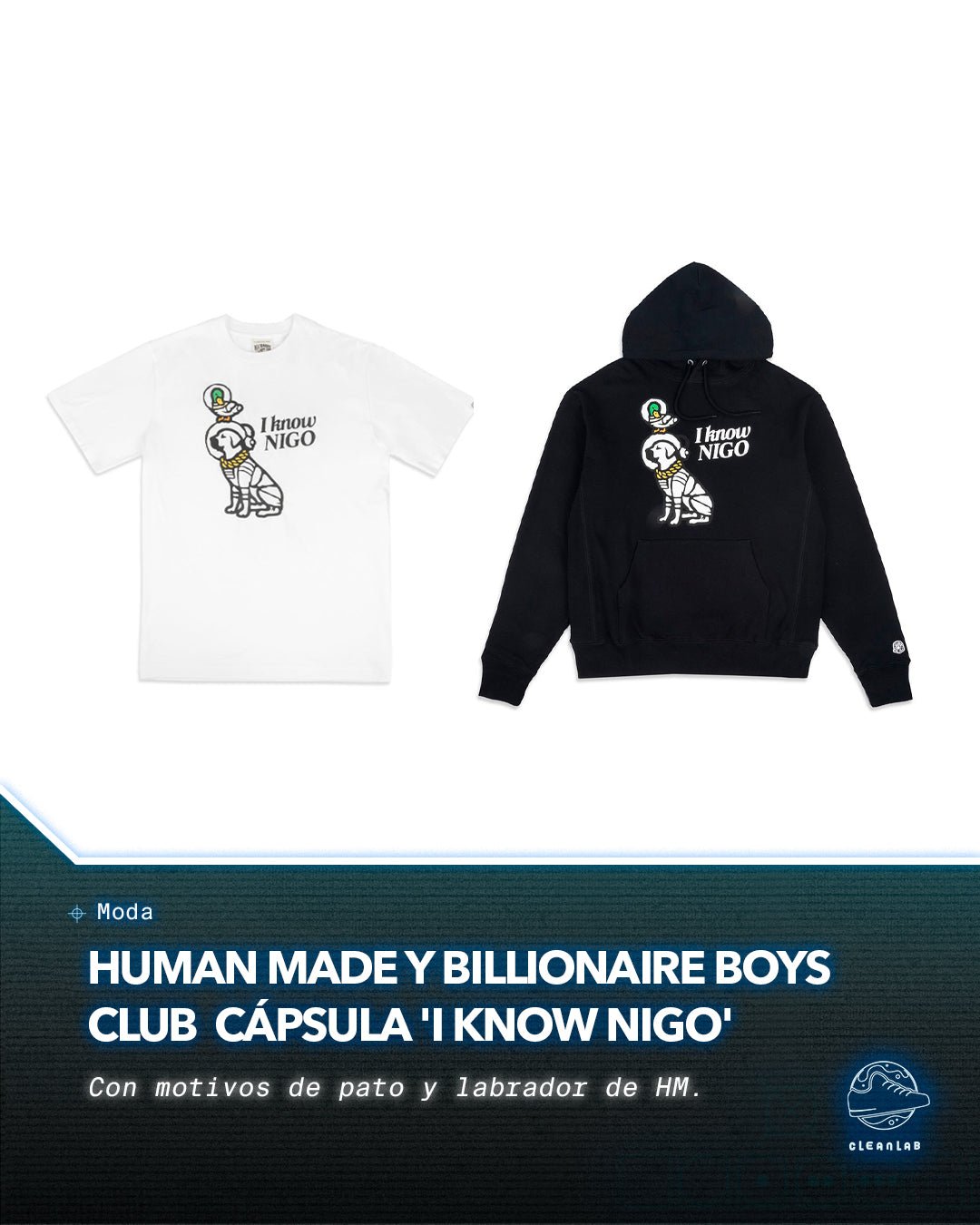 Noticias Moda |  HUMAN MADE y Billionaire Boys Club se unen para la cápsula 'I Know NIGO' - Clean Lab