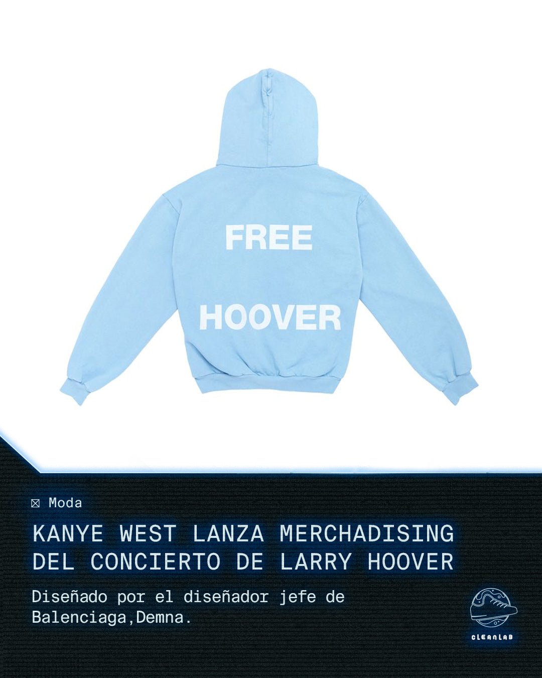 Noticias Moda | Kanye West lanza merchandising exclusivo del 'Concierto benéfico gratuito de Larry Hoover' - Clean Lab