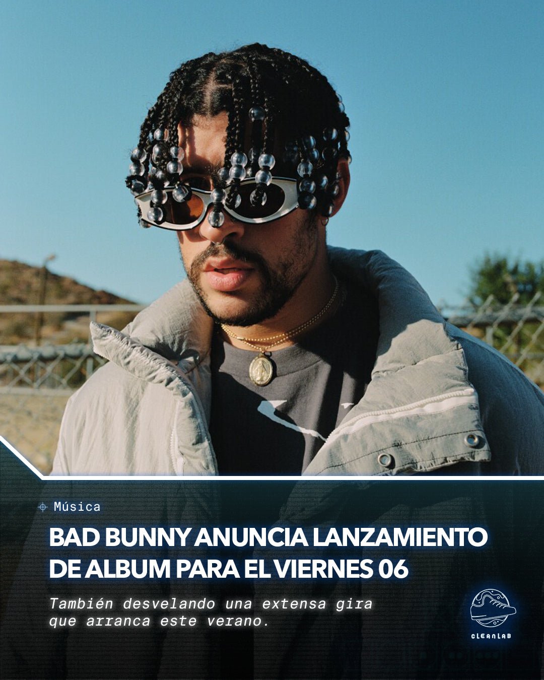 Noticias Música | Bad Bunny anuncia la fecha de lanzamiento de su nuevo álbum 'Un Verano Sin Ti' - Clean Lab