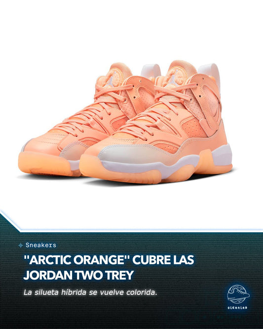 Noticias Sneakers | "Arctic Orange" cubre las Jordan Two Trey - Clean Lab