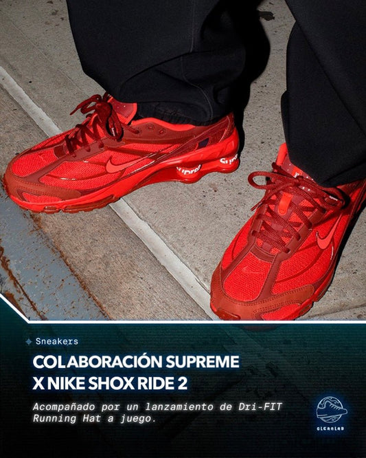 Noticias Sneakers | Colaboración Supreme x Nike Shox Ride 2 Primavera 2022 - Clean Lab