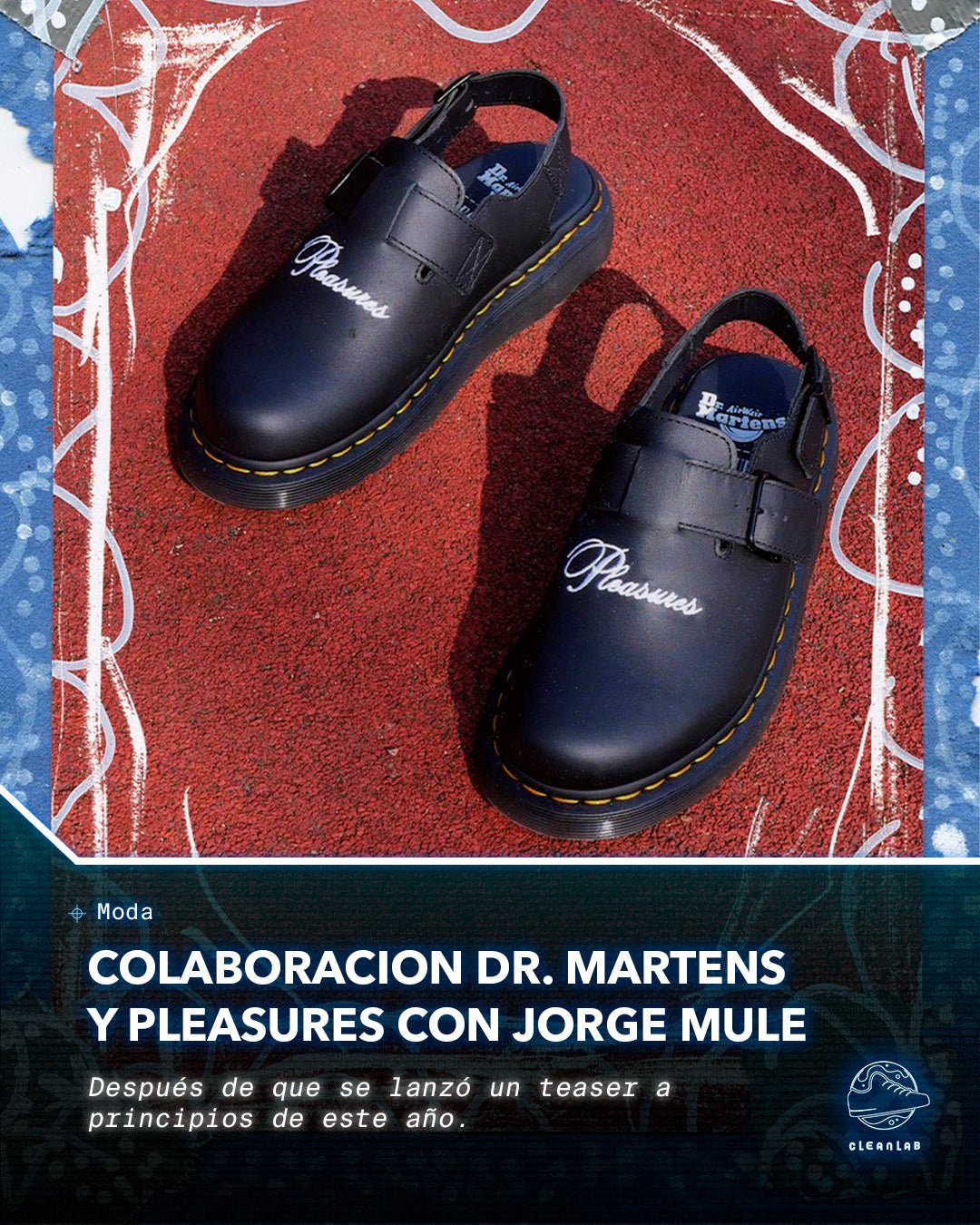 Noticias Sneakers | Dr. Martens y PLEASURES presentan la relajada colaboración con Jorge Mule - Clean Lab