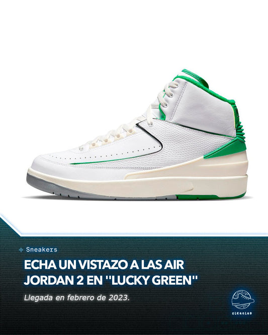 Noticias Sneakers | Echa un vistazo a las Air Jordan 2 en "Lucky Green" - Clean Lab