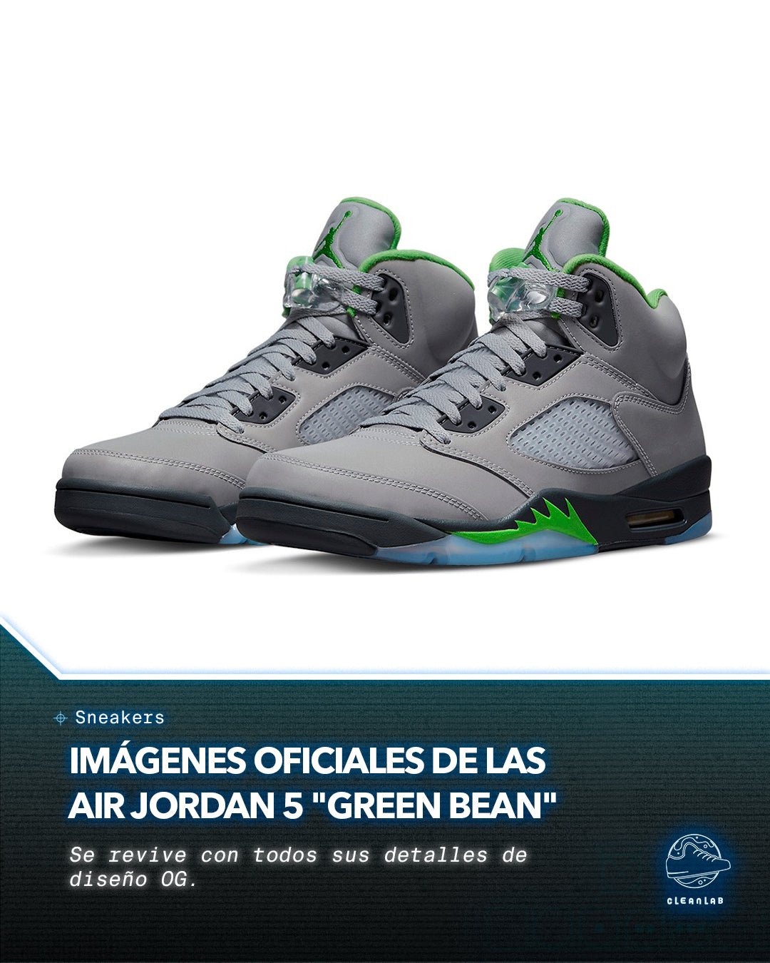 Noticias Sneakers | Imágenes oficiales de las Air Jordan 5 "Green Bean" - Clean Lab