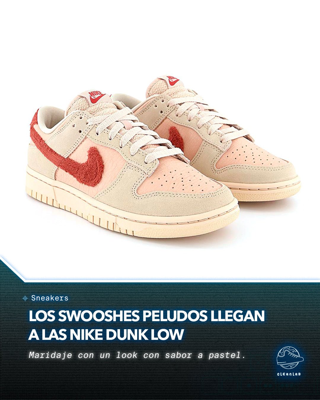 Noticias Sneakers | Los Swooshes peludos llegan a las Nike Dunk Low - Clean Lab