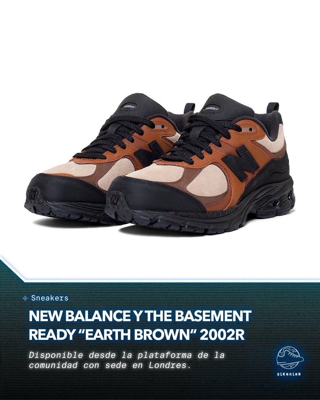 Noticias Sneakers | New Balance y The Basement Ready “Earth Brown” 2002R - Clean Lab