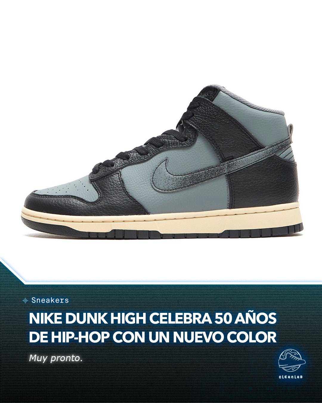 Noticias Sneakers | Nike Dunk High celebra 50 años de hip-hop con un nuevo color negro/gris - Clean Lab