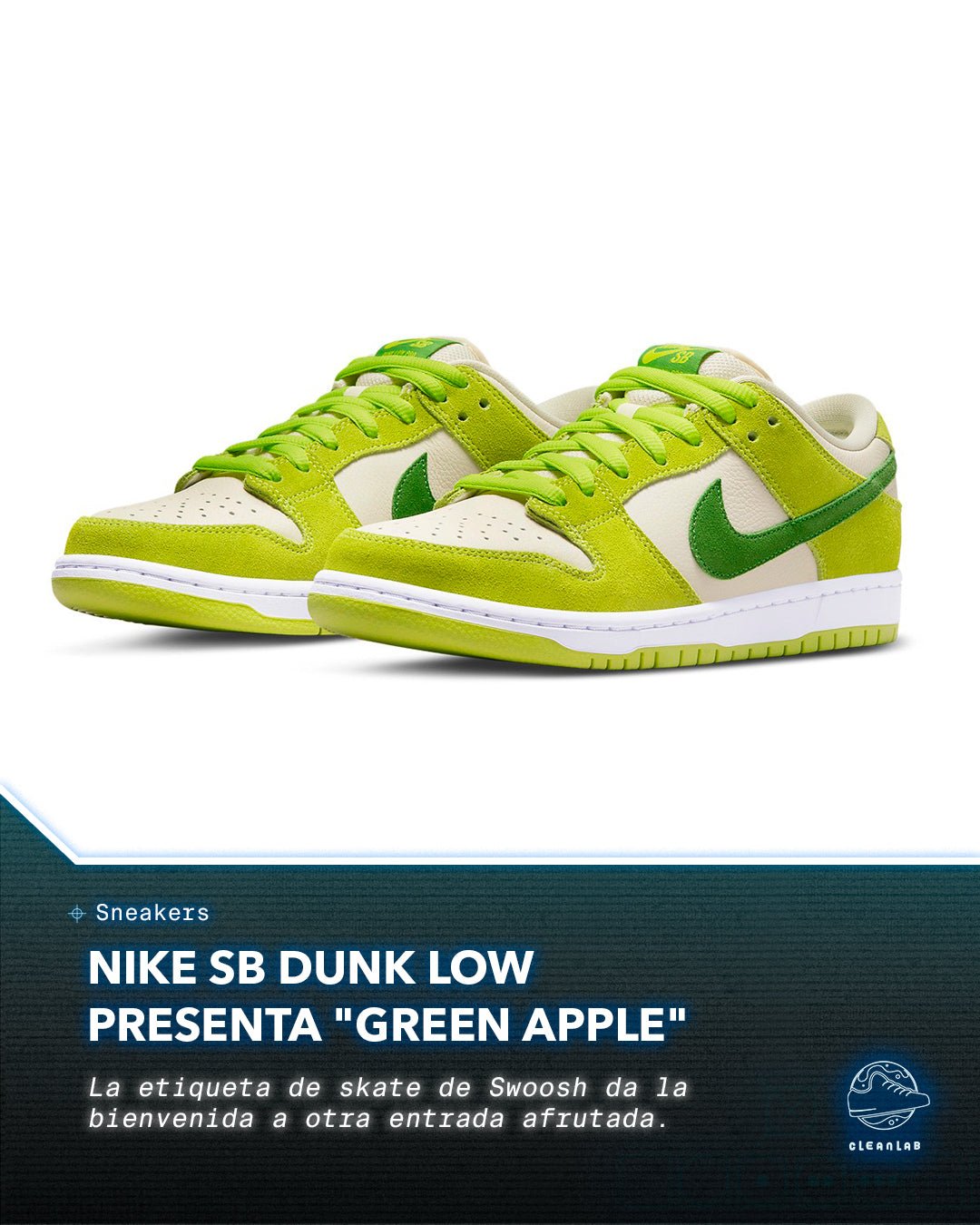 Noticias Sneakers | Nike SB Dunk Low "Green Apple" se presenta - Clean Lab