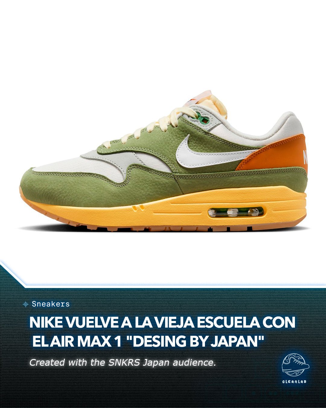 Noticias Sneakers | Nike vuelve a la vieja escuela con el Air Max 1 "diseñado por Japón" - Clean Lab