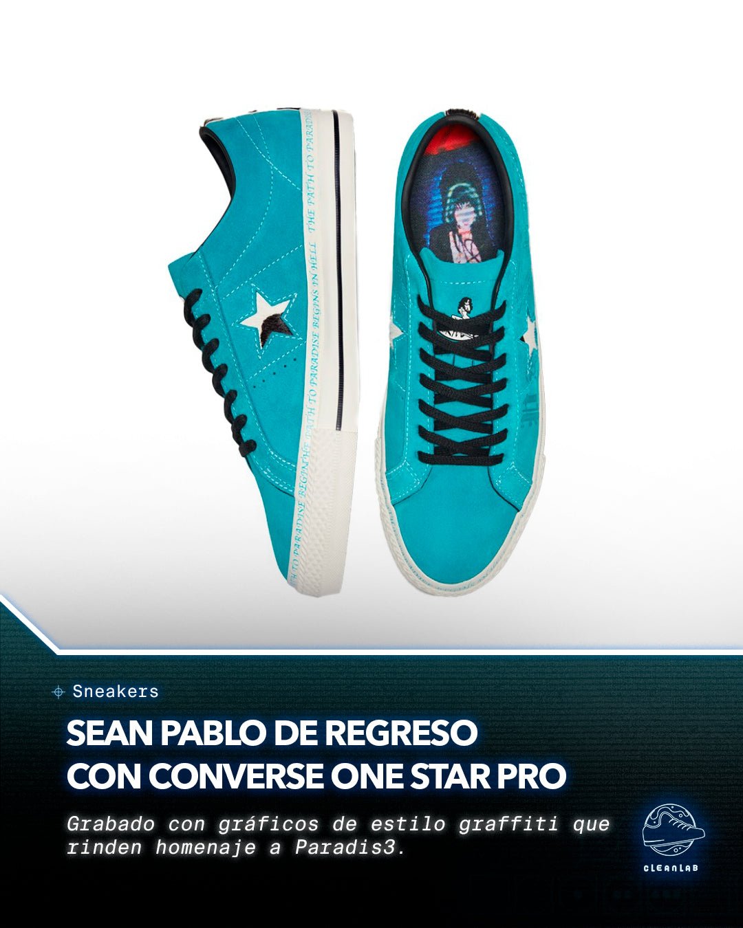 Noticias Sneakers | Sean Pablo está de regreso para otra colaboración con Converse One Star Pro - Clean Lab